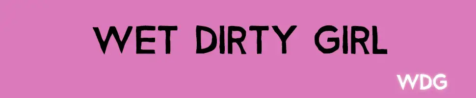 Wet Dirty Girl cover image